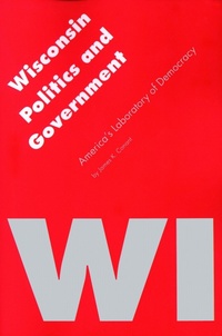 Enlarge image Cover: Wisconsin Politics and Government - University of Nebraska Press