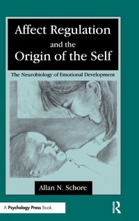 Enlarge image Cover: Affect Regulation and the Origin of the Self - Psychology Press