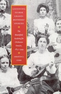 Cover: Listening to Our Grandmothers' Stories - Bison Books