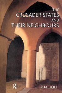 Abbildung von: The Crusader States and their Neighbours - Routledge