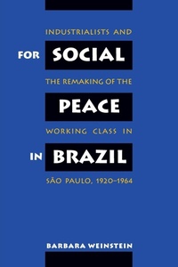 Enlarge image Cover: For Social Peace in Brazil - The University of North Carolina Press