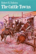 Cover: The Cattle Towns - Bison Books