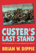 Cover: Custer's Last Stand - Bison Books