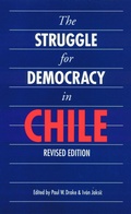 Cover: The Struggle for Democracy in Chile - University of Nebraska Press