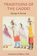 Cover: Traditions of the Caddo - University of Nebraska Press
