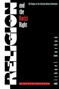 Enlarge image Cover: Religion and the Racist Right - The University of North Carolina Press