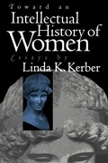 Cover: Toward an Intellectual History of Women - The University of North Carolina Press