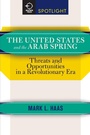Cover: The United States and the Arab Spring - Westview Press Inc