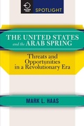 Cover: The United States and the Arab Spring - Westview Press Inc
