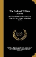 Cover: The Books of William Morris - Wentworth Press