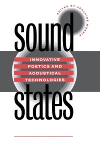 Enlarge image Cover: Sound States - The University of North Carolina Press