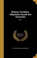 Cover: Brehms Tierleben. Allgemeine kunde des Tierreichs; Bd. 5 - Creative Media Partners, LLC