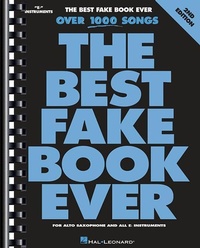 Abbildung von: The Best Fake Book Ever: E-Flat Edition - Hal Leonard Publishing Corporation