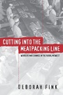 Cover: Cutting Into the Meatpacking Line - The University of North Carolina Press