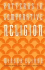 Cover: Patterns in Comparative Religion - Bison Books
