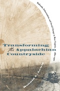 Cover: Transforming the Appalachian Countryside - The University of North Carolina Press
