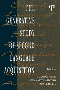 Enlarge image Cover: The Generative Study of Second Language Acquisition - Psychology Press