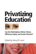 Cover: Privatizing Education - Westview Press Inc