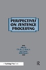 Cover: Perspectives on Sentence Processing - Psychology Press