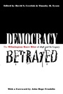 Cover: Democracy Betrayed - The University of North Carolina Press