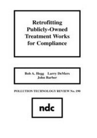 Abbildung von: Retrofitting Publicly-Owned Treatment Works for Compliance - William Andrew Publishing