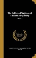 Cover: The Collected Writings of Thomas De Quincey; Volume 9 - Wentworth Press