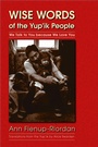 Cover: Wise Words of the Yup'ik People - Bison Books