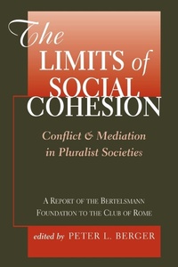 Enlarge image Cover: The Limits Of Social Cohesion - Westview Press Inc