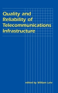 Enlarge image Cover: Quality and Reliability of Telecommunications Infrastructure - Routledge