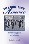 Cover: To Look Like America - Westview Press Inc