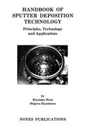 Cover: Handbook of Sputter Deposition Technology - William Andrew Publishing