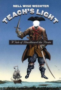 Enlarge image Cover: Teach's Light - The University of North Carolina Press
