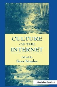 Abbildung von: Culture of the Internet - Psychology Press