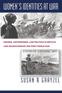 Enlarge image Cover: Women's Identities at War - The University of North Carolina Press