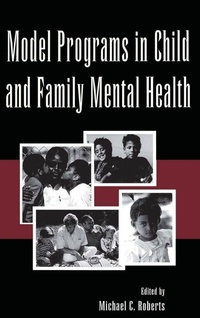Enlarge image Cover: Model Programs in Child and Family Mental Health - Routledge