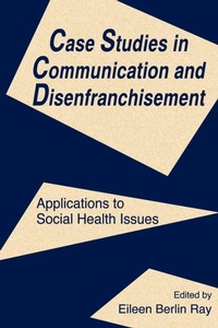 Enlarge image Cover: Case Studies in Communication and Disenfranchisement - Routledge