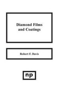 Cover: Diamond Films and Coatings - William Andrew Publishing
