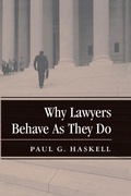 Cover: Why Lawyers Behave As They Do - Westview Press Inc