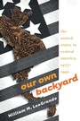 Cover: Our Own Backyard - The University of North Carolina Press