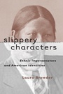Cover: Slippery Characters - The University of North Carolina Press
