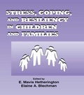 Cover: Stress, Coping, and Resiliency in Children and Families - Psychology Press