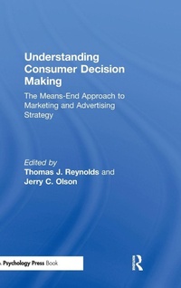 Enlarge image Cover: Understanding Consumer Decision Making - Psychology Press