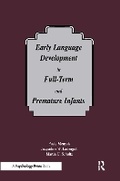 Cover: Early Language Development in Full-term and Premature infants - Psychology Press