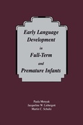 Cover: Early Language Development in Full-term and Premature infants - Psychology Press