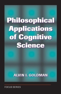 Enlarge image Cover: Philosophical Applications Of Cognitive Science - Westview Press Inc