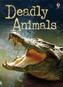 Cover: Deadly Animals - Usborne Publishing Ltd