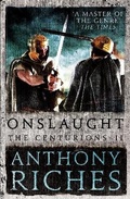 Cover: Onslaught: The Centurions II - Hodder & Stoughton