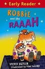 Cover: Early Reader: Robbie and the RAAAH - Orion Children's Books