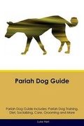 Cover: Pariah Dog Guide Pariah Dog Guide Includes - Global Pet Care International