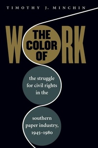 Enlarge image Cover: The Color of Work - The University of North Carolina Press
